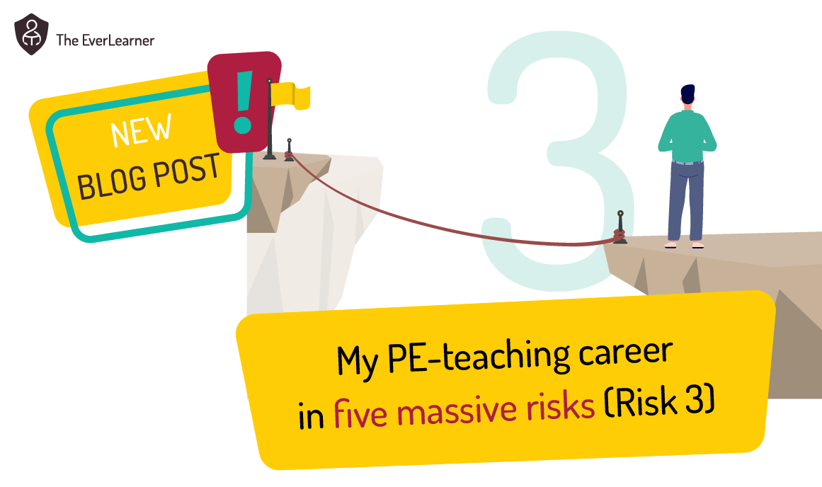 My PE-teaching career in five massive risks (Risk 3) blog image
